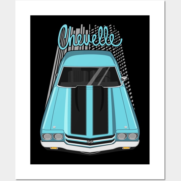 Chevrolet Chevelle SS 1970 - turquoise Wall Art by V8social